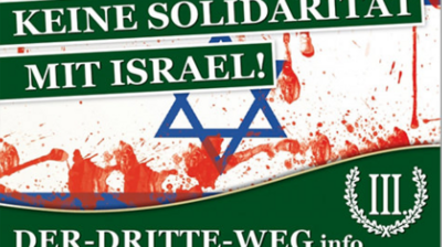 Plakat der Partei "Der Dritte Weg": Keine Solidarität mit Israel!